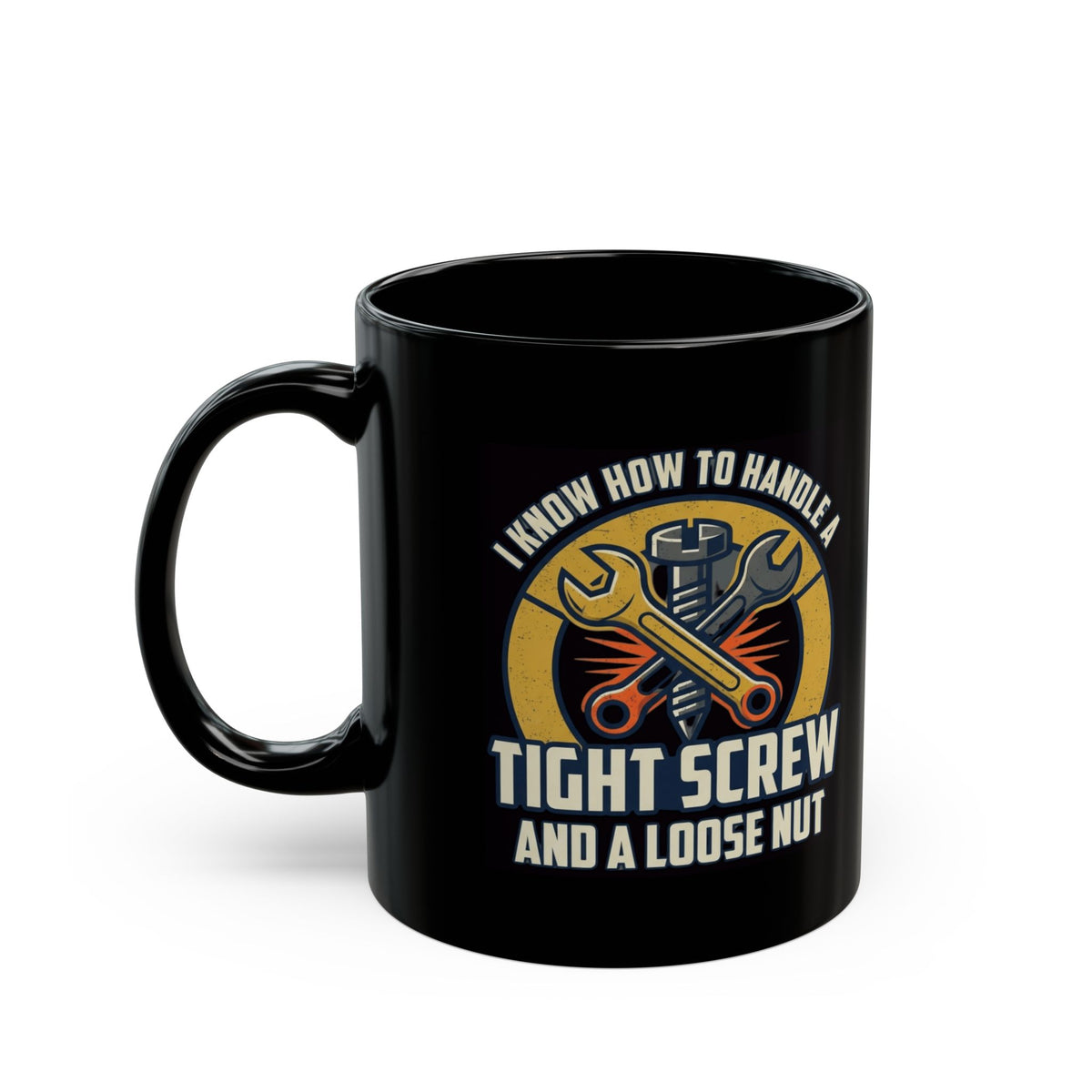 "Tight Screw and a Loose Nut" Black Ceramic Mug