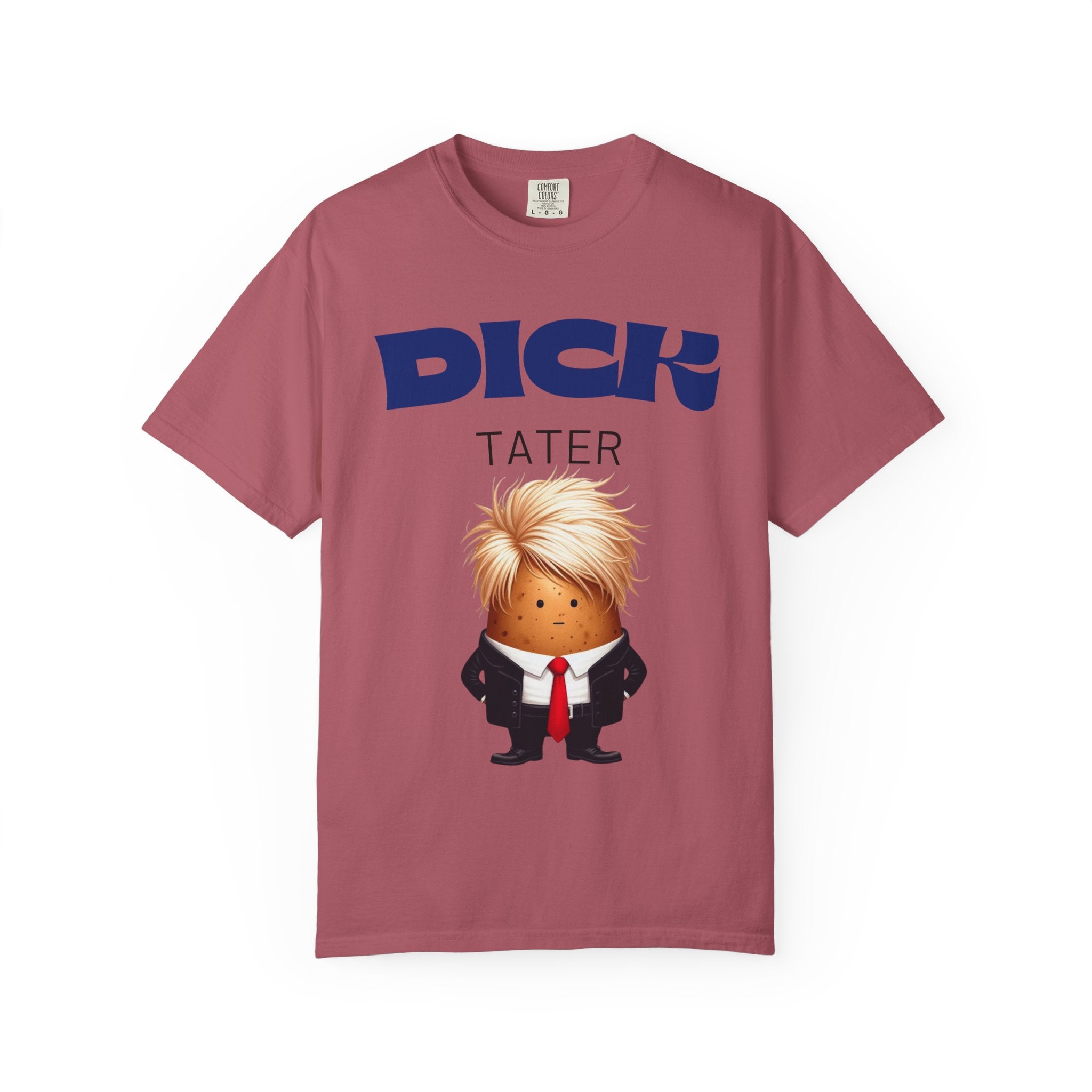 "The Dick Tater (Executive Spud Edition)" Unisex Garment-Dyed T-shirt