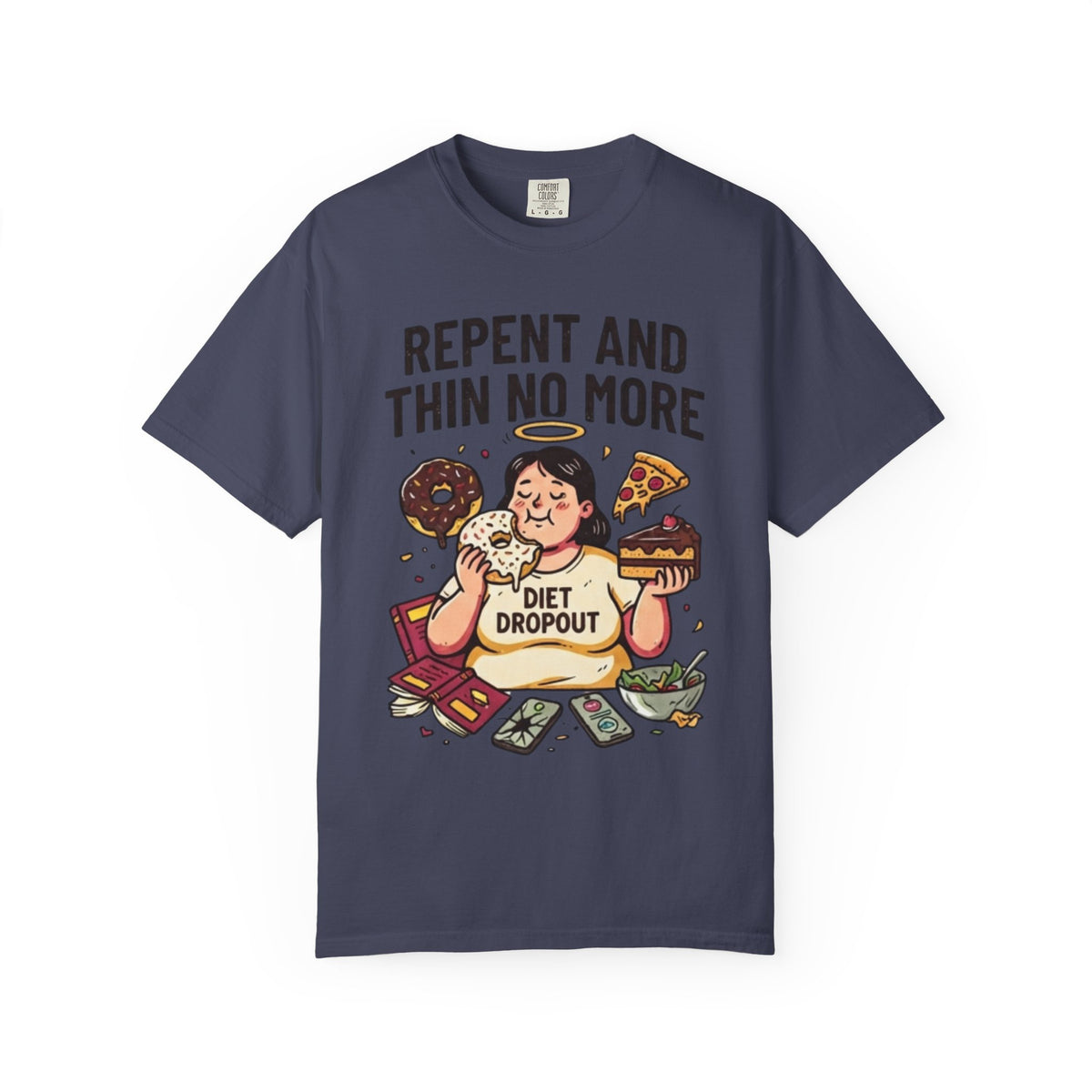 Color: Denim | Repent and Thin No More Unisex Garment-Dyed Tee