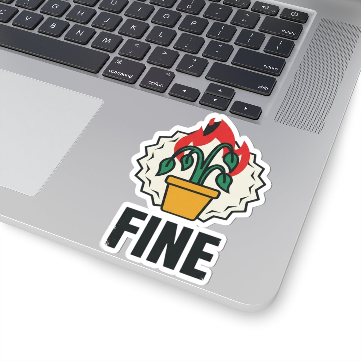 "Perfectly Fine" Sticker