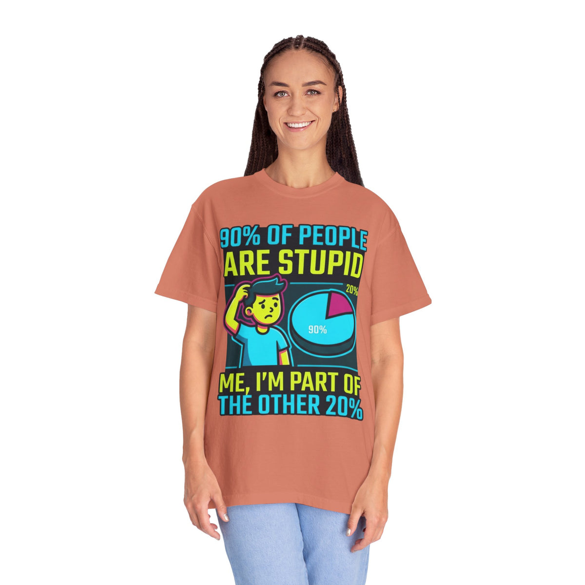 "90% Of People Are Stupid" Unisex Garment-Dyed Tee