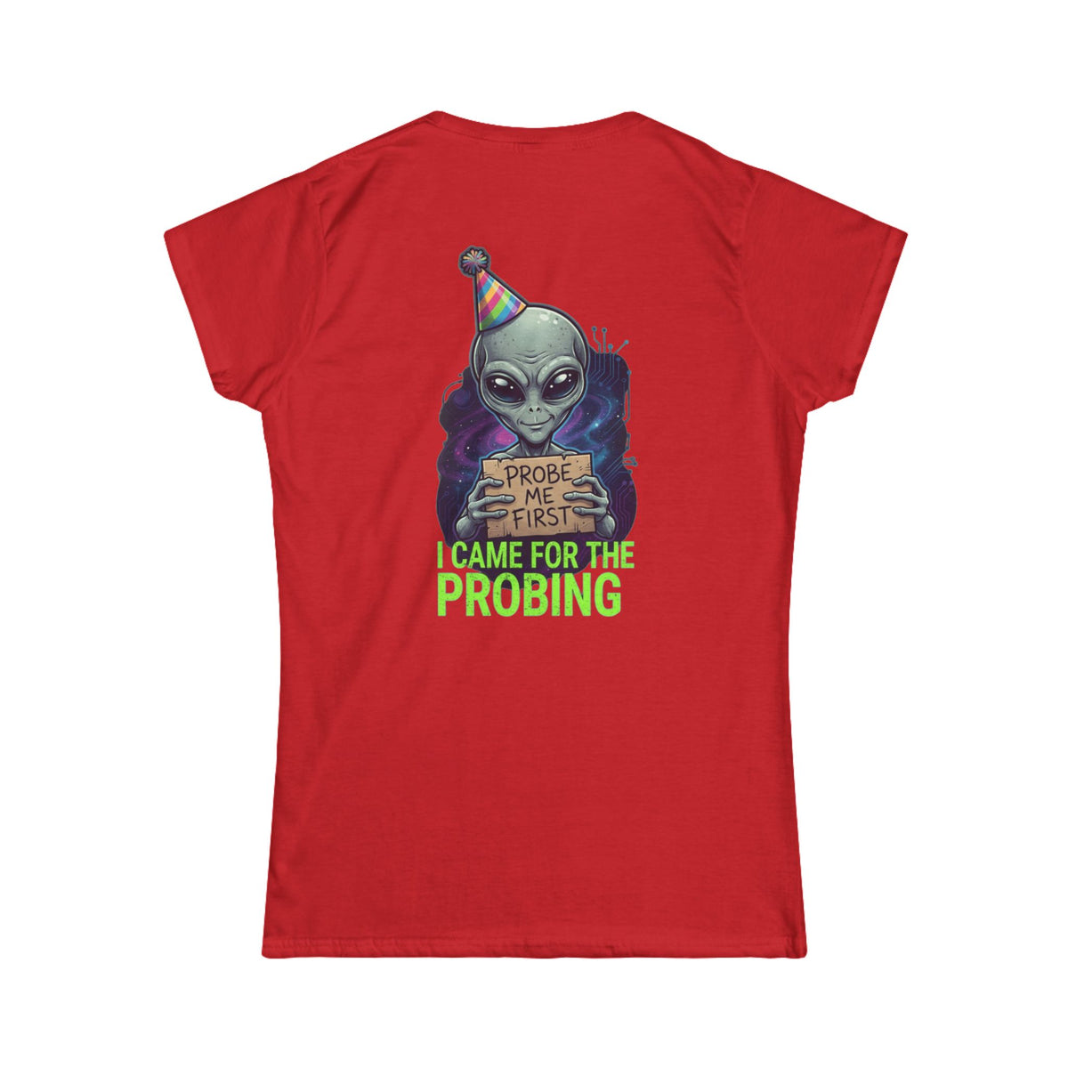 Color: Red | I Came For the Probing Women's Tee