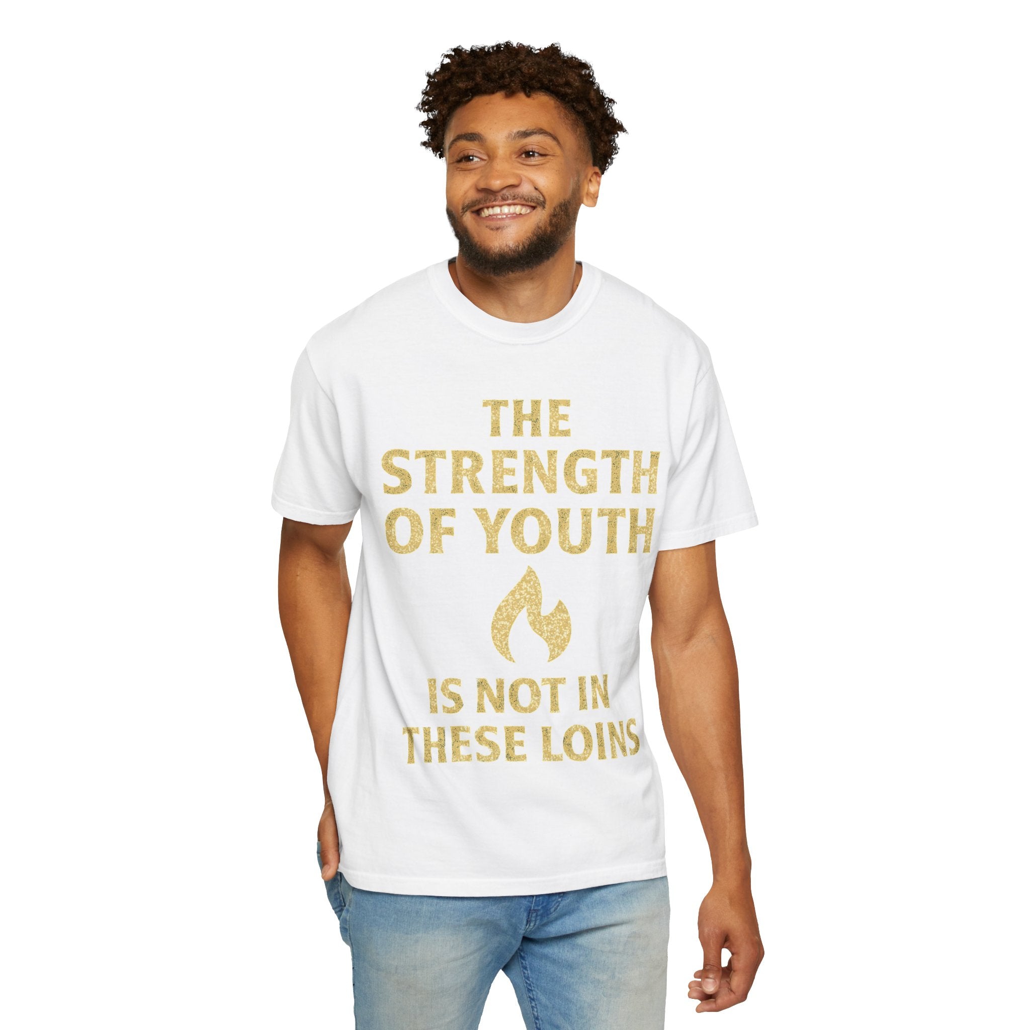 "Strength of Youth" Unisex Garment-Dyed T-shirt