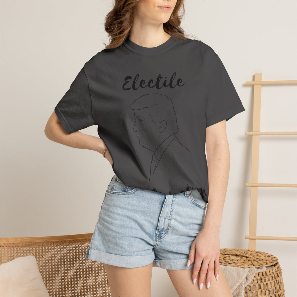 "ELECTILE DYSFUNCTION" Unisex Garment-Dyed T-shirt