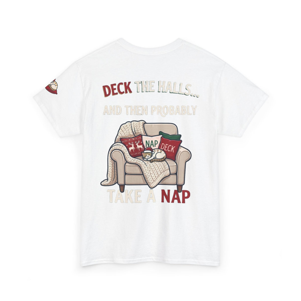 "Deck The Halls And Take A Nap" Premium Graphic Tee