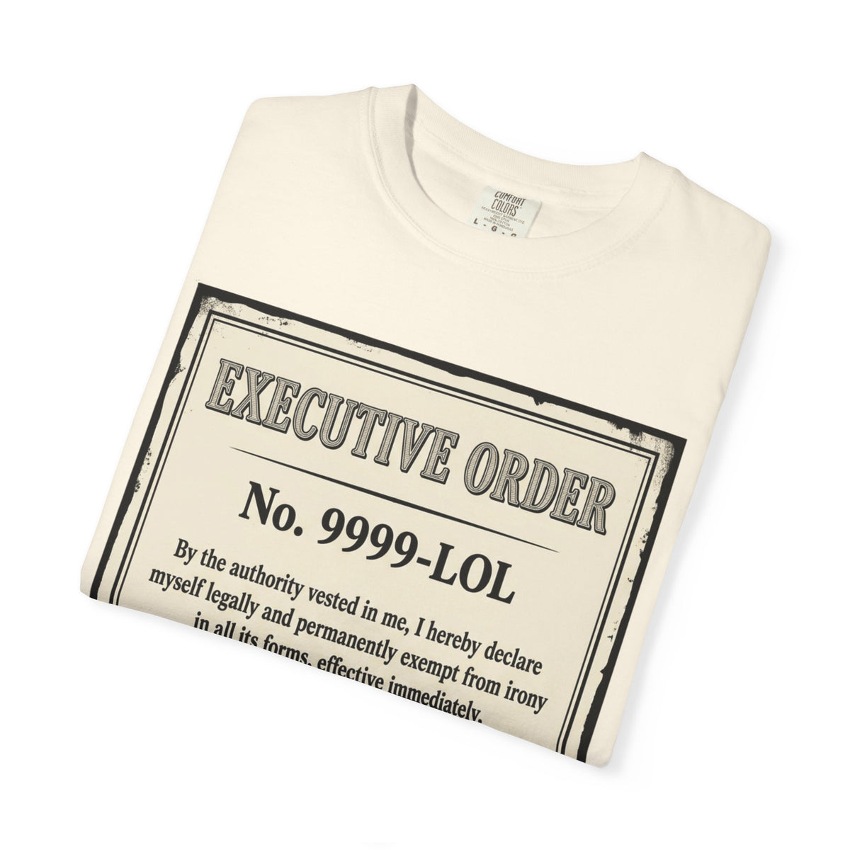 "Irony Free" Unisex Garment-Dyed Tee