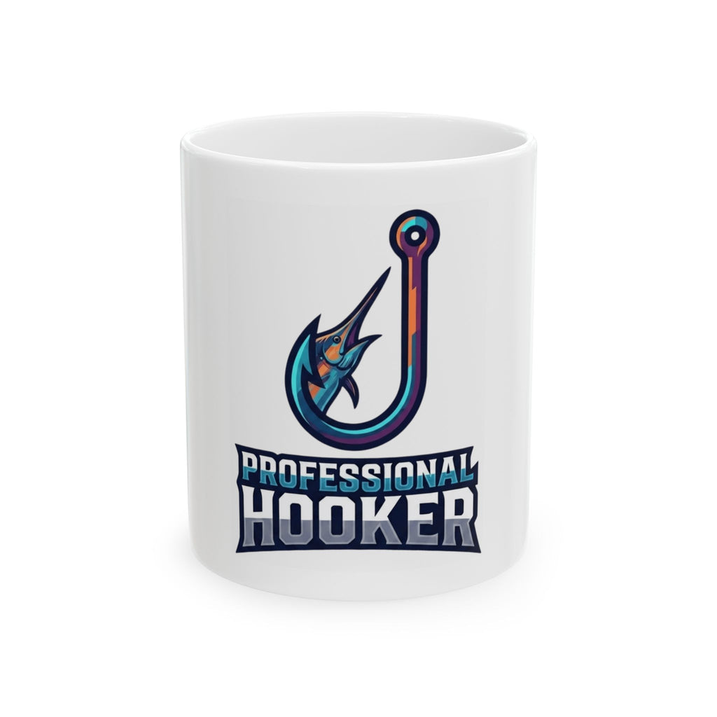 "Professional Hooker" White Ceramic Mug — Graphic