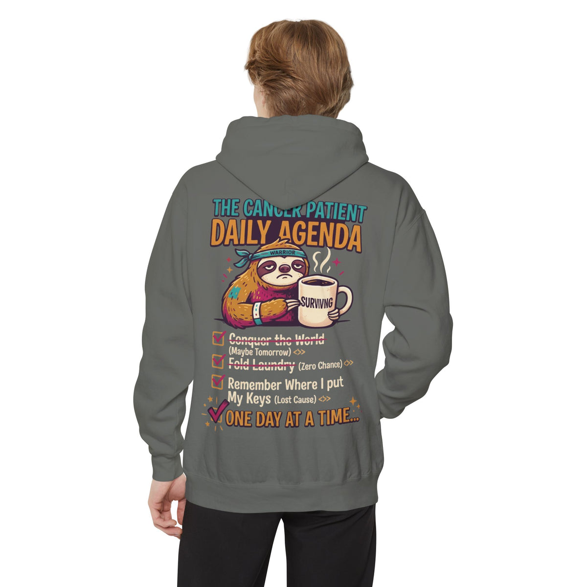 "Cancer One Day At A Time" Garment-Dyed Hoodie