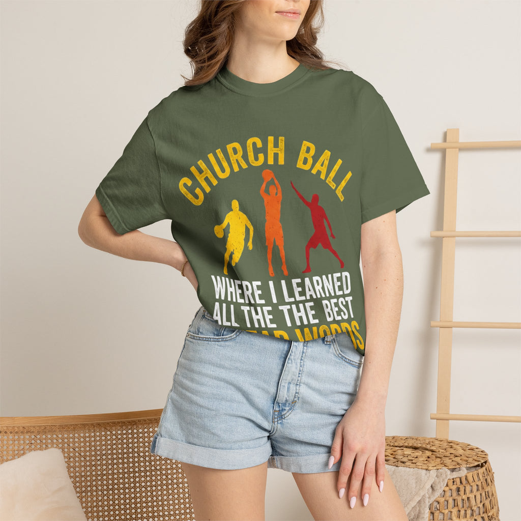 "Church Ball Swear Words" Unisex Garment-Dyed T-shirt