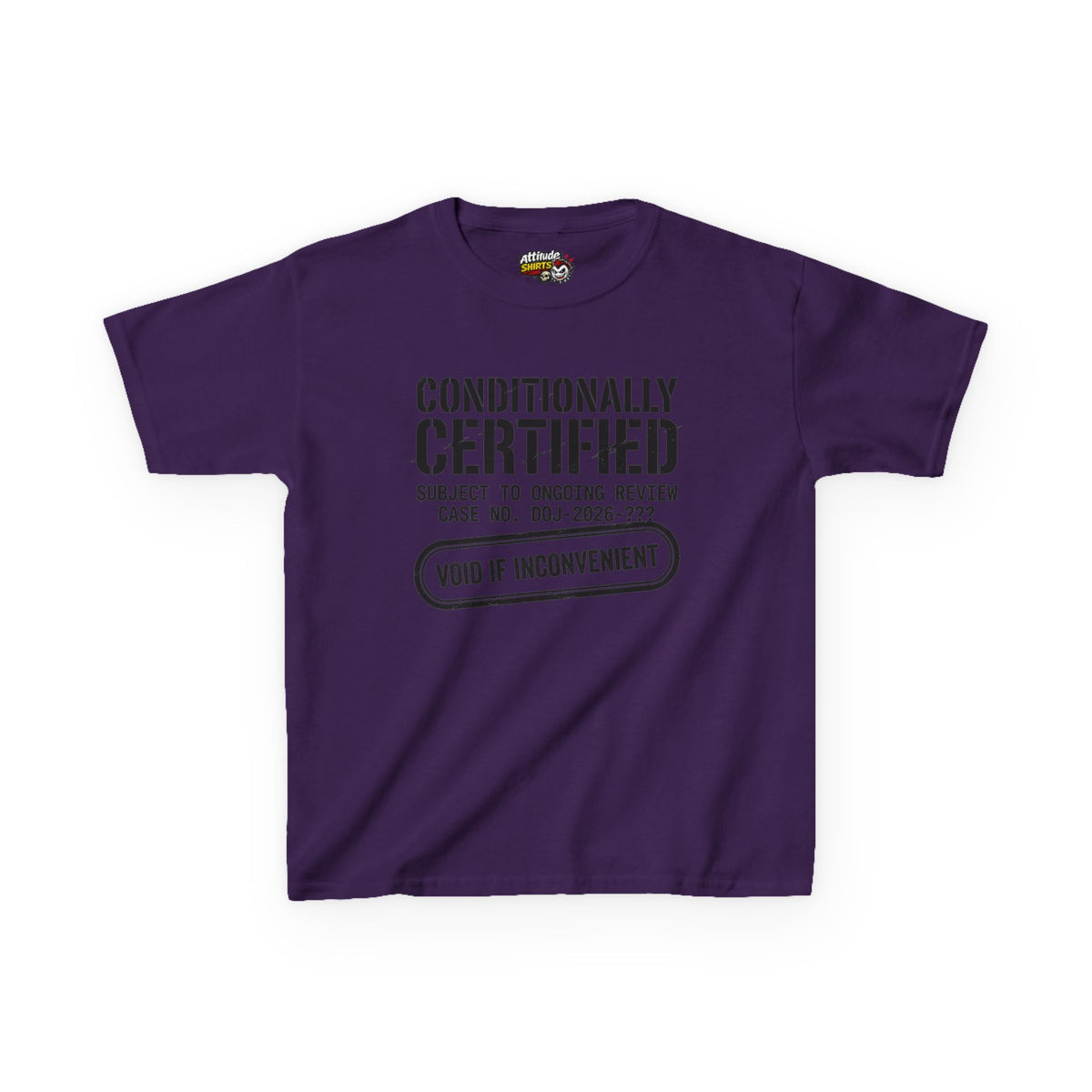 "Conditionally Certified" Kids Tee