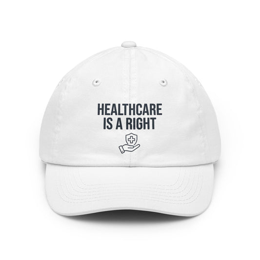 Color: White | Protest Series - Healthcare Is A Right Dad Hat