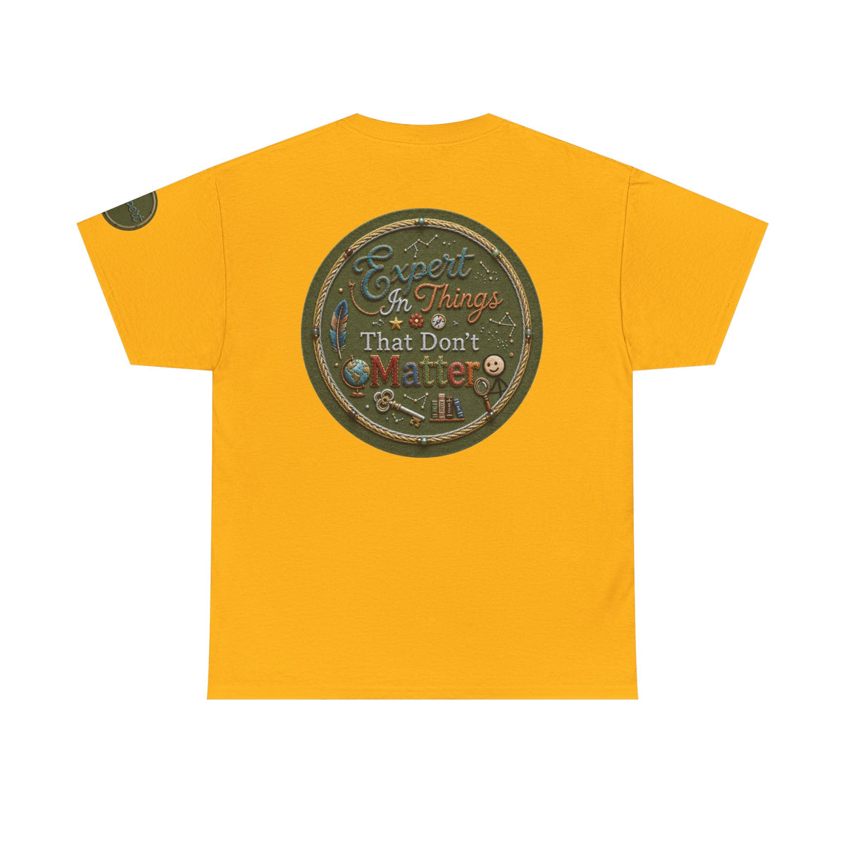 Color: Gold | Expert In Things That Don't Matter Premium Graphic Tee