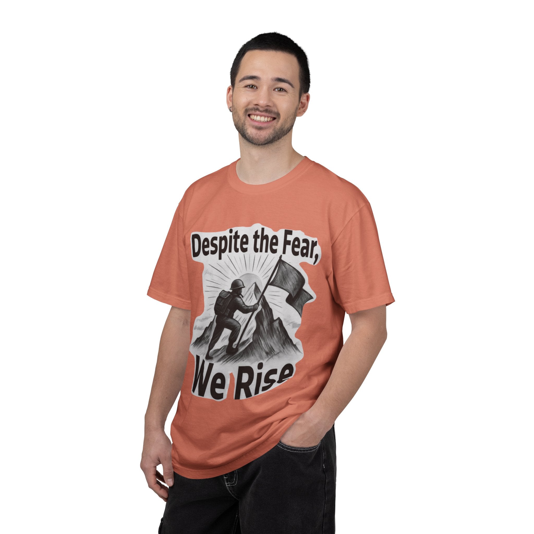 "Despite Fear We Rise" Unisex Garment-Dyed T-shirt