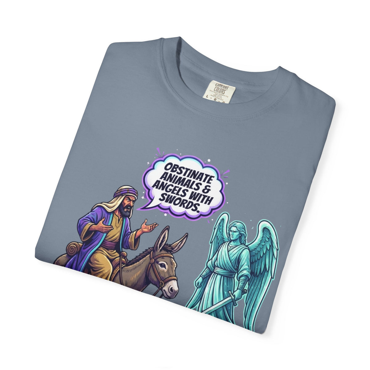 Good Book Series Obstinate Animals & Angels With Swords Unisex Garment-Dyed Tee