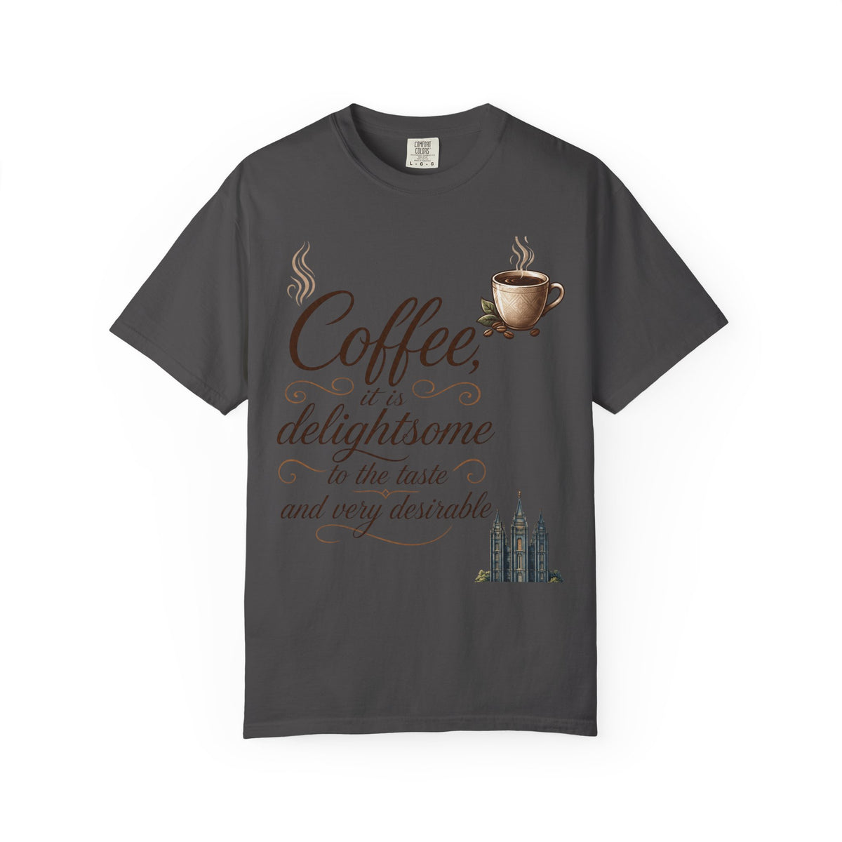 Color: Graphite | Coffee is Delightsome Unisex Garment-Dyed Tee