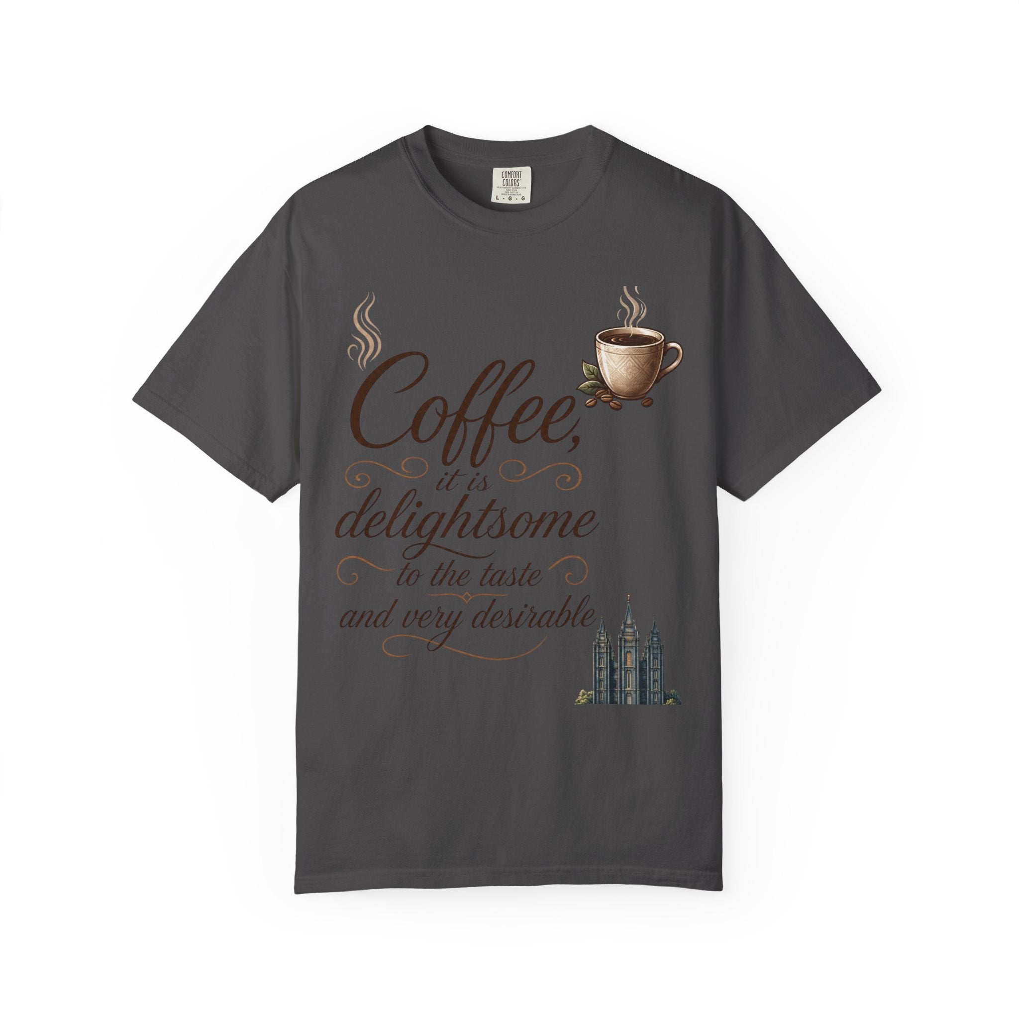 "Coffee is Delightsome" Unisex Garment-Dyed Tee