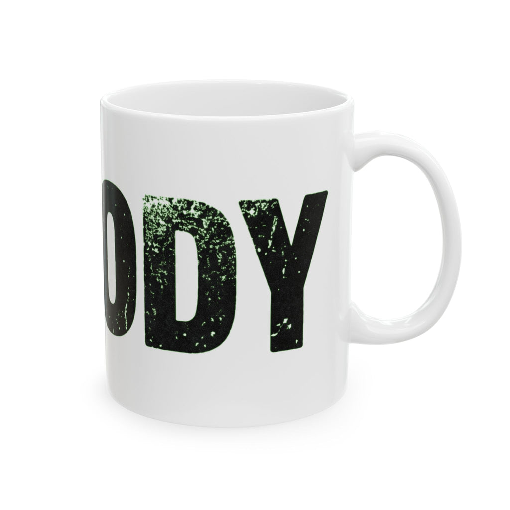 "Nobody Can Beat You At Being You" White Ceramic Mug — Graphic