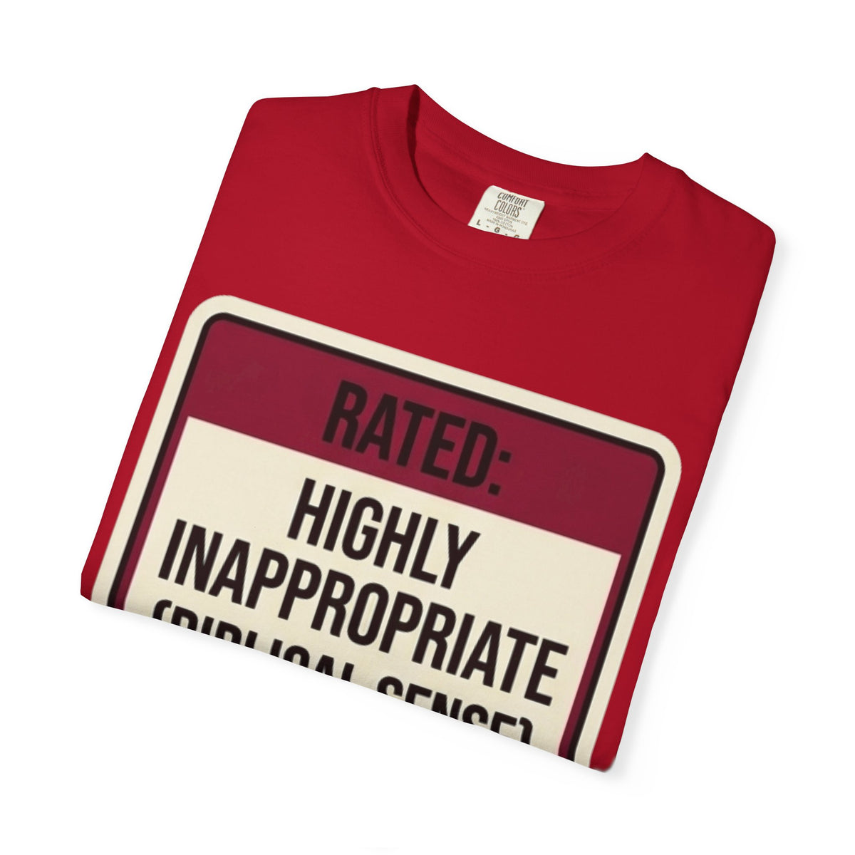 Good Book Series Highly Inappropriate Unisex Garment-Dyed Tee