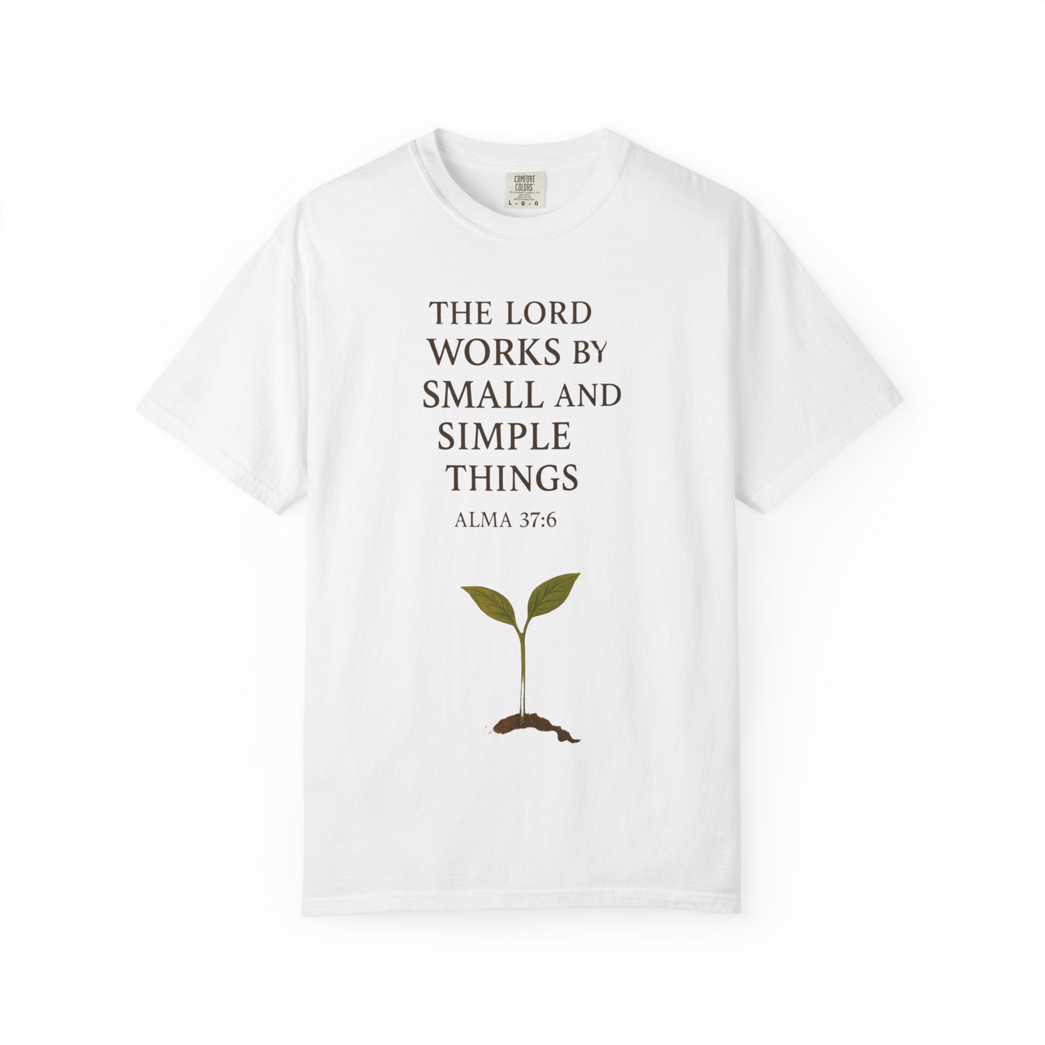 "Small and Simple Things" Unisex Garment-Dyed T-shirt
