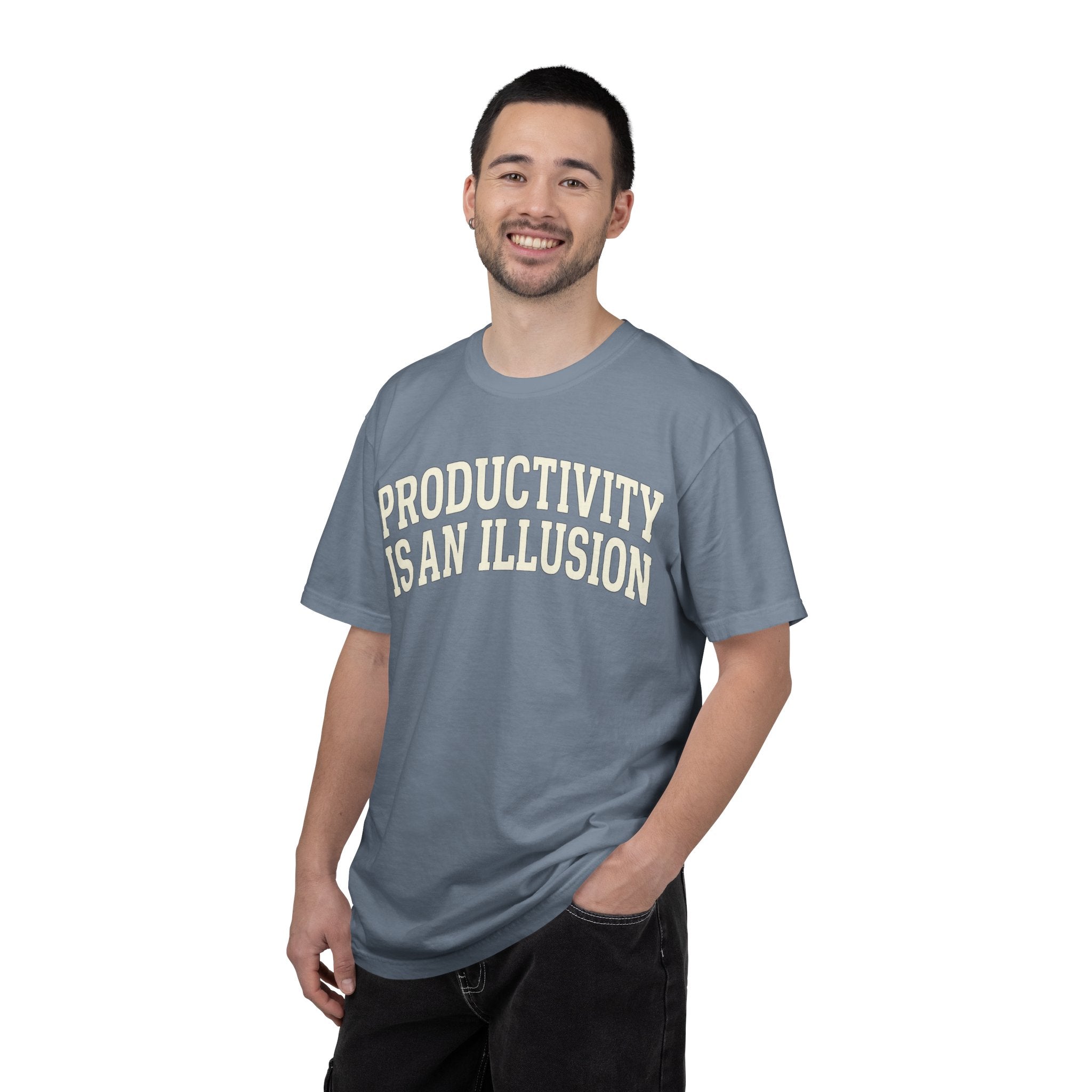 "Productivity is an Illusion" Unisex Garment-Dyed T-shirt