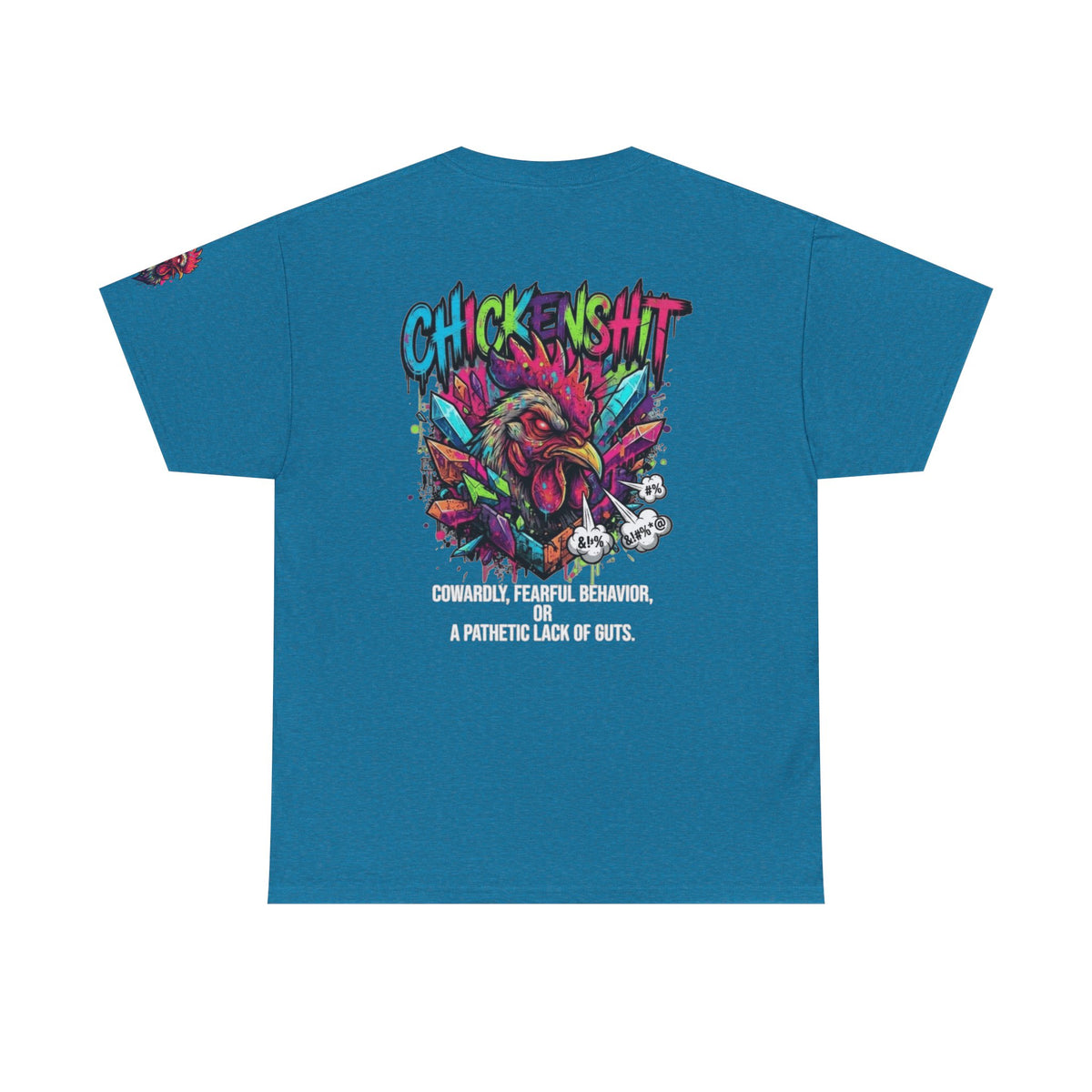 Color: Antique Sapphire | Chickenshit Premium Graphic Tee
