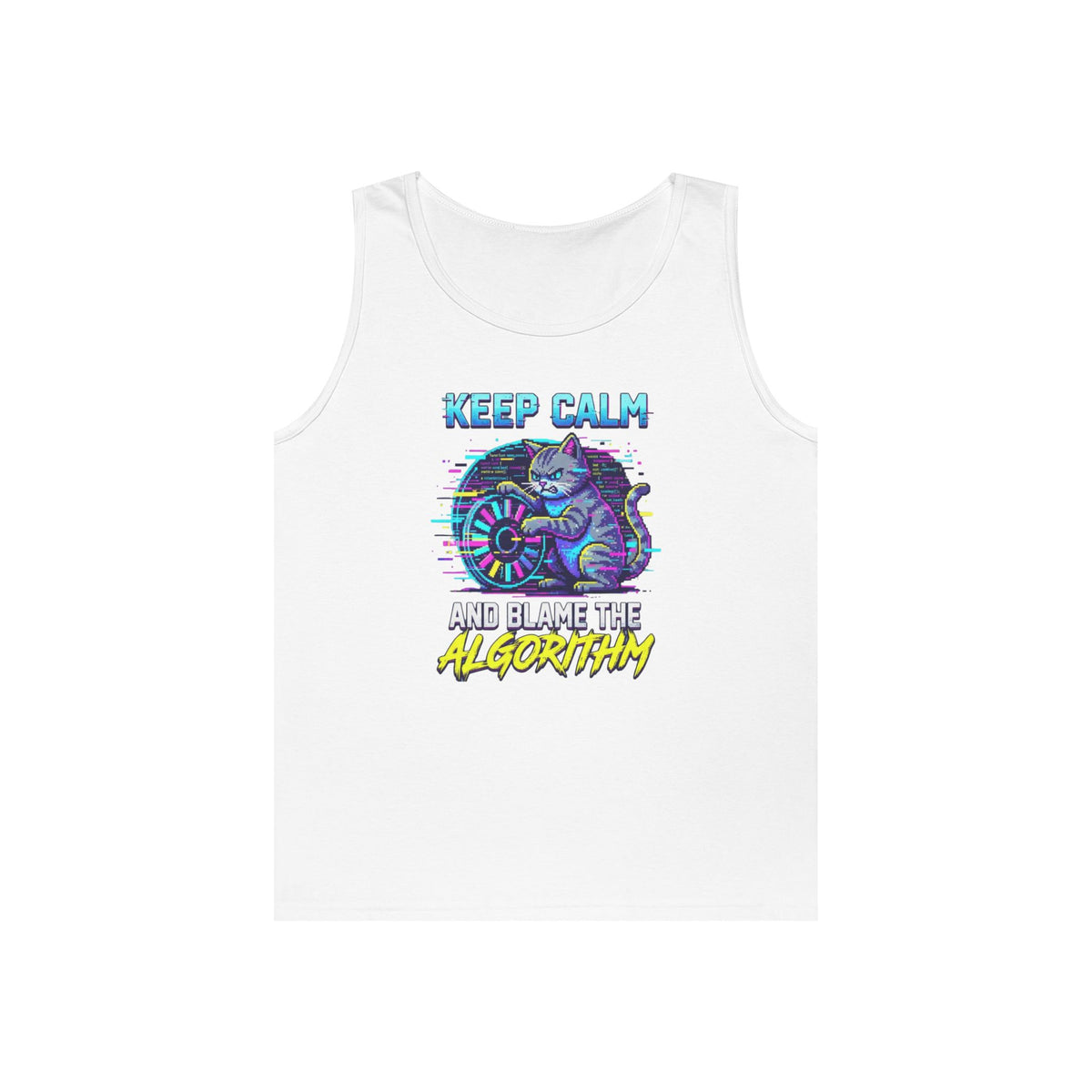 Color: White | Keep Calm And Blame The Algorithm Tank Top