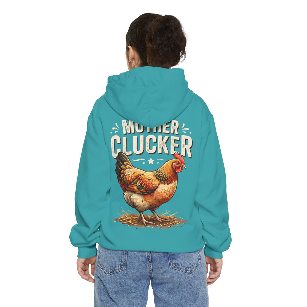 "Mother Clucker" Garment-Dyed Hoodie