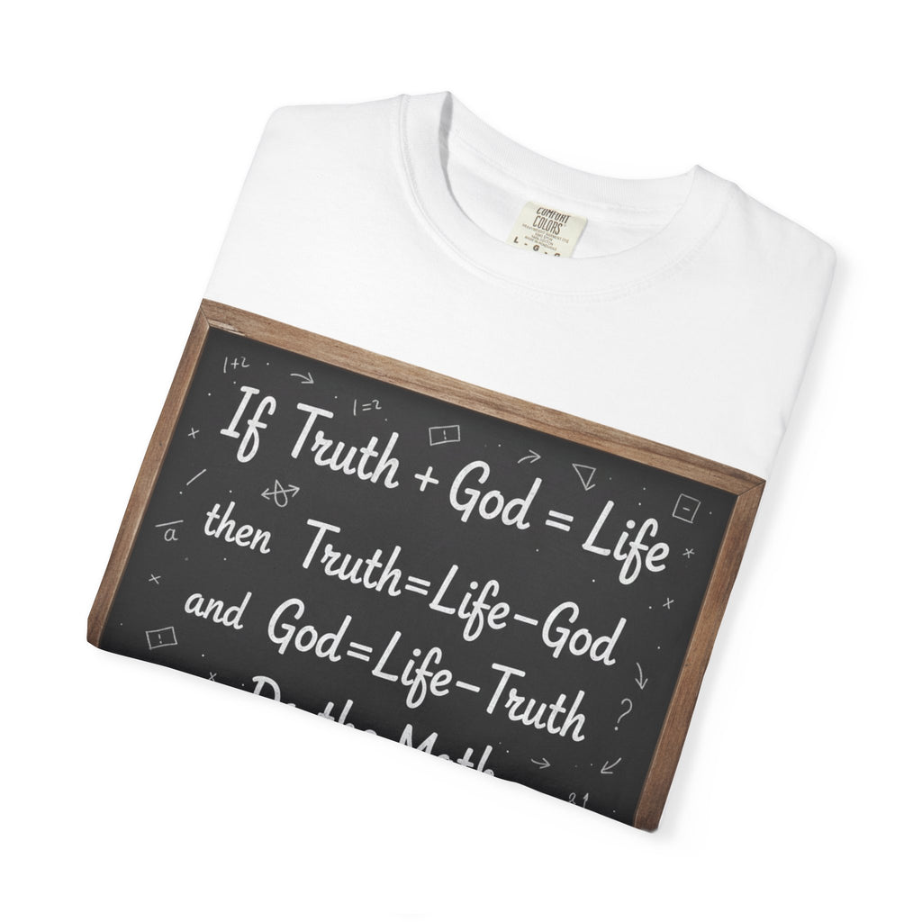 "Do The Math Chalkboard" Unisex Garment-Dyed T-shirt