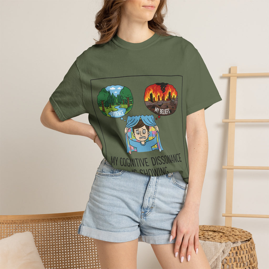 "My Cognitive Dissonance Is Showing" Unisex Garment-Dyed T-shirt