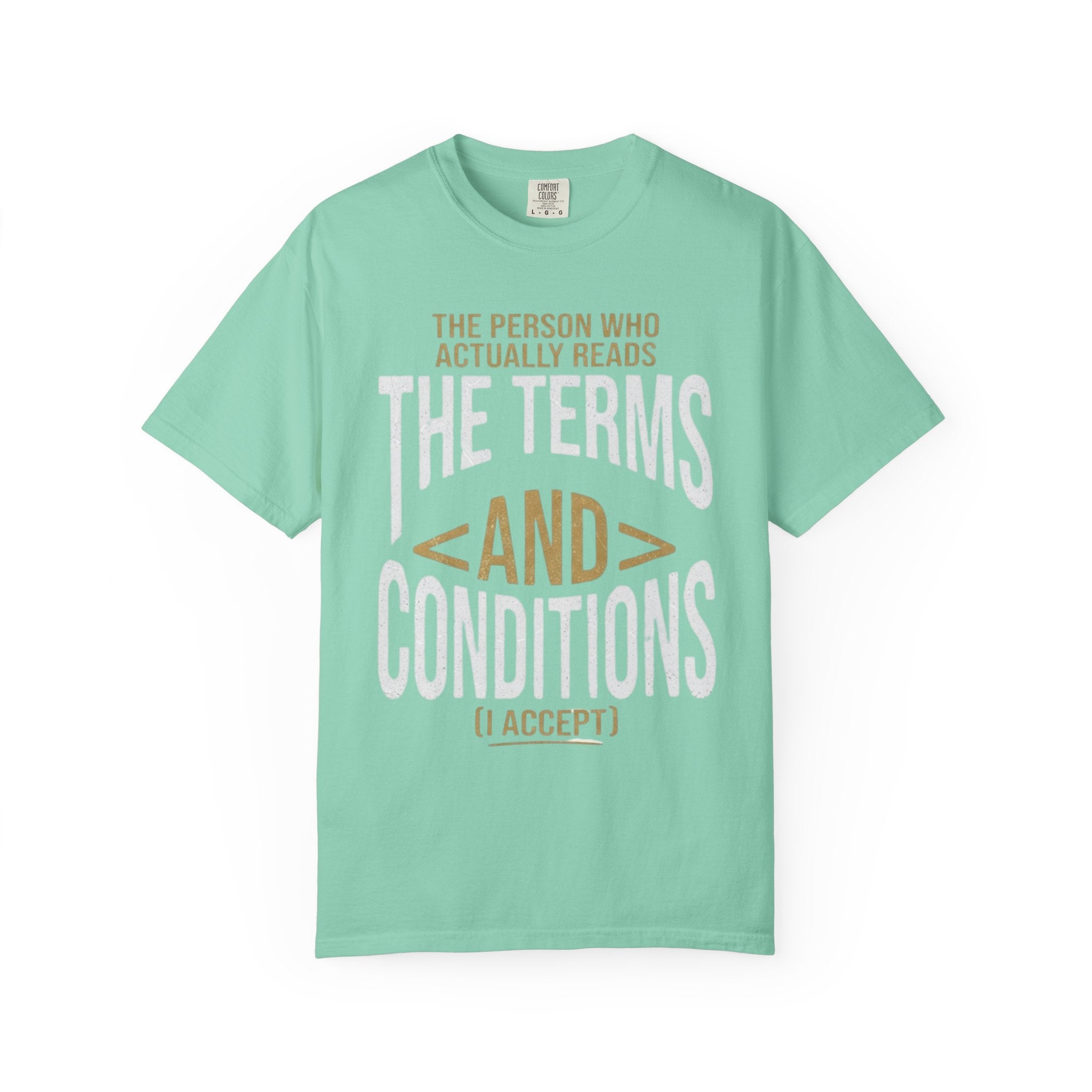 "Terms and Conditions" Unisex Garment-Dyed Tee