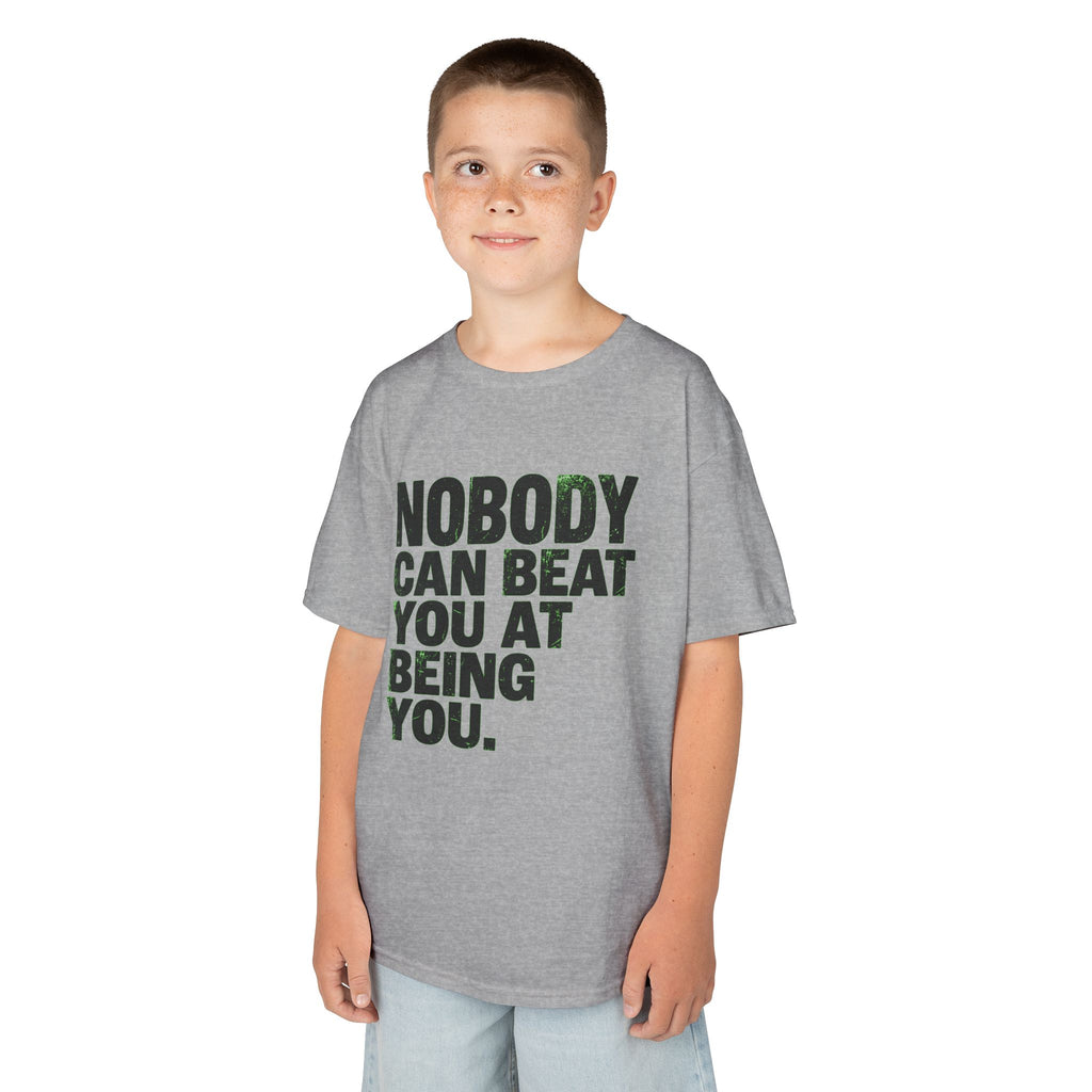 "Nobody Can Beat You At Being You" Kids Tee