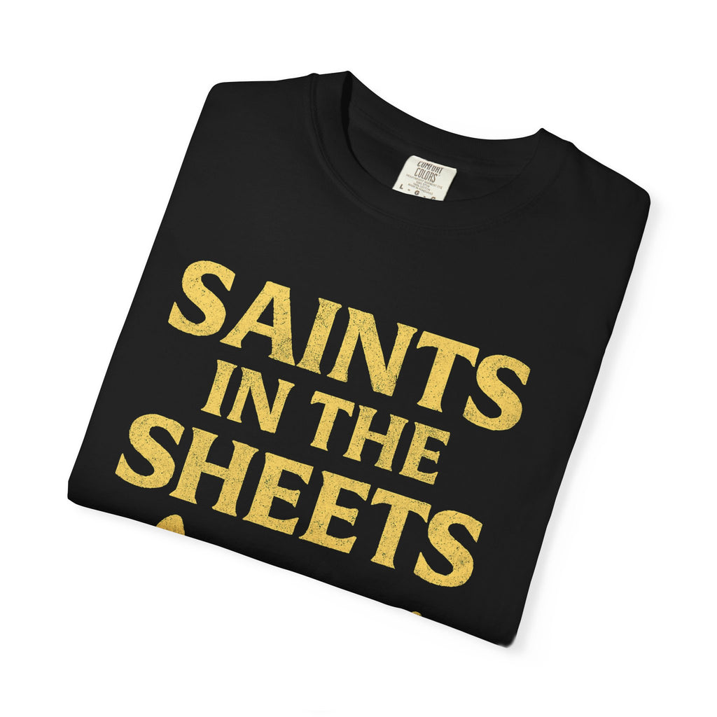 "Saints in the Sheets T-Shirt" Unisex Garment-Dyed T-shirt