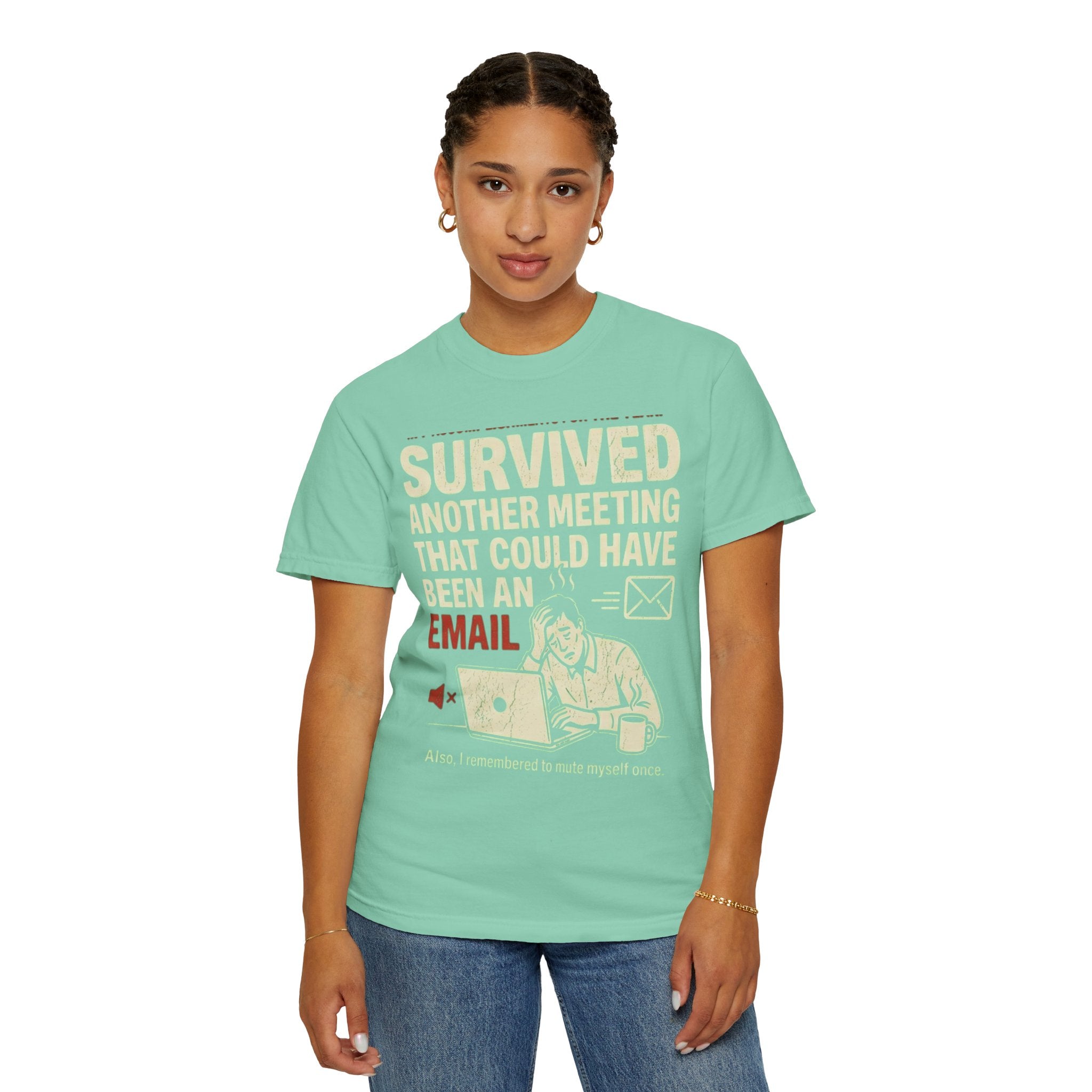 "Survived Another Meeting" Unisex Garment-Dyed Tee