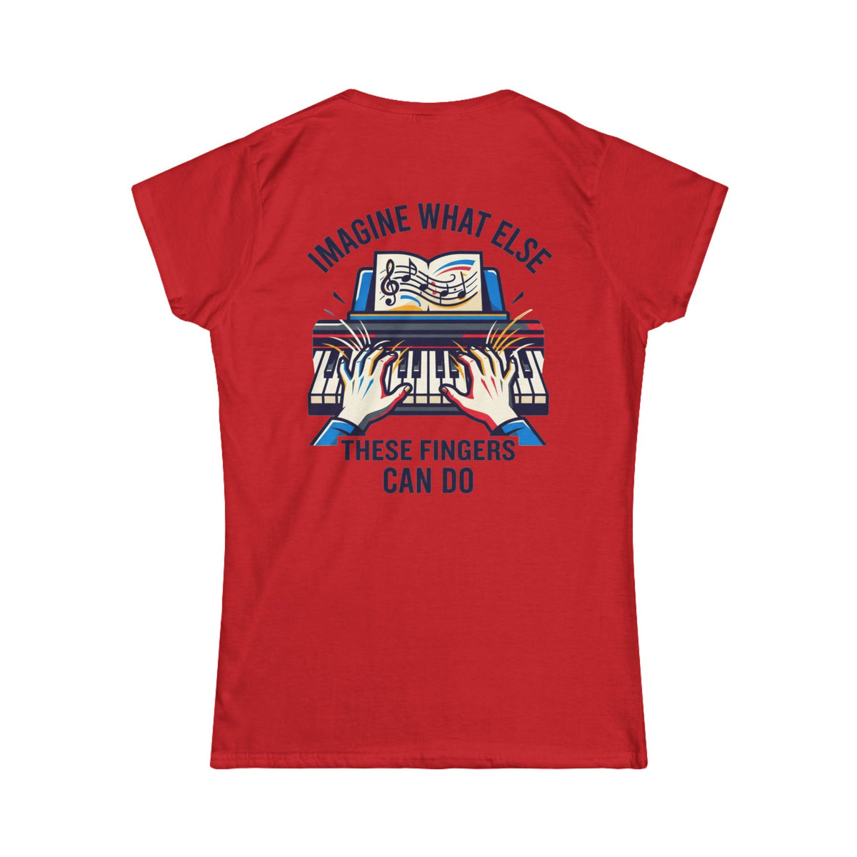 Color: Red | Imagine What Else These Fingers Can Do Women's Tee
