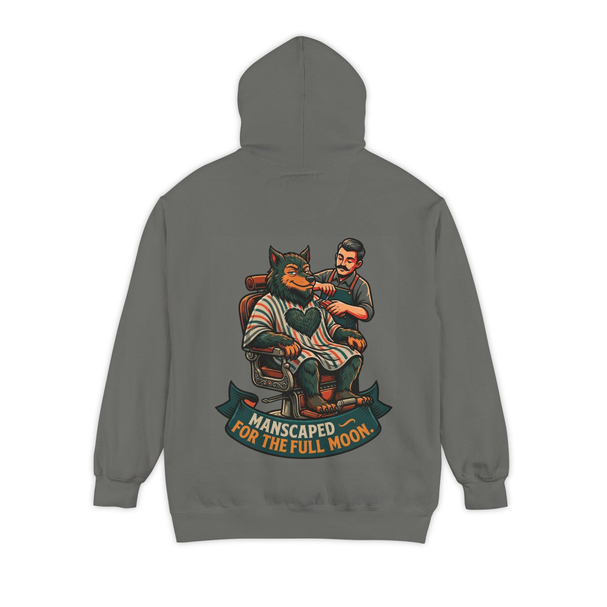 "Manscaped for the Full Moon" Garment-Dyed Hoodie
