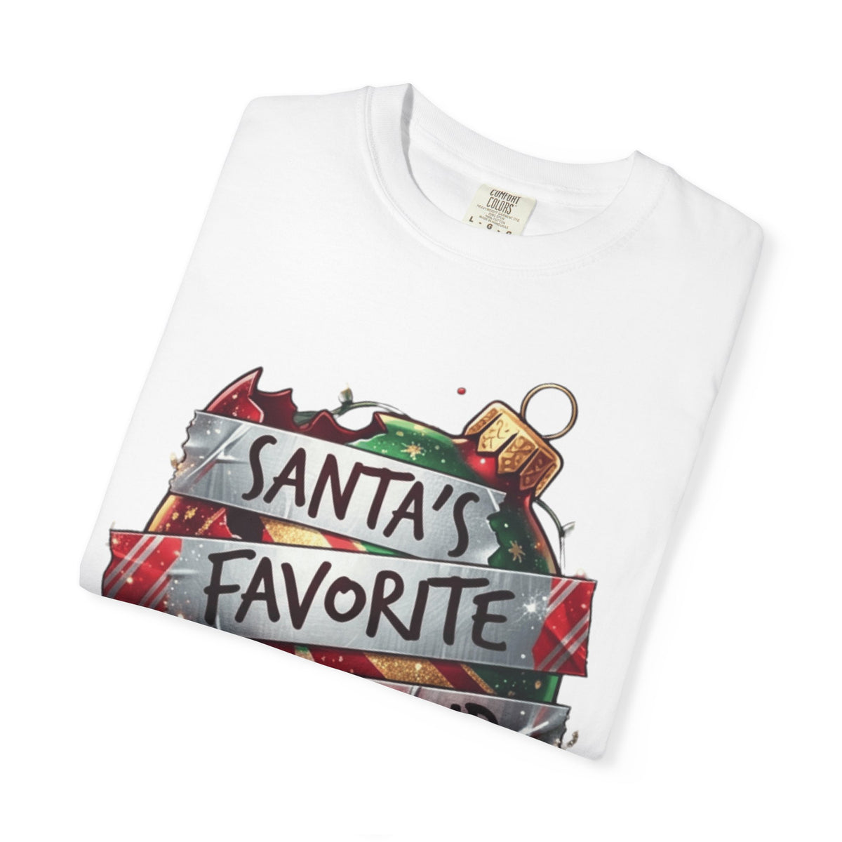 Santa's Favorite Screw Up Unisex Garment-Dyed Tee
