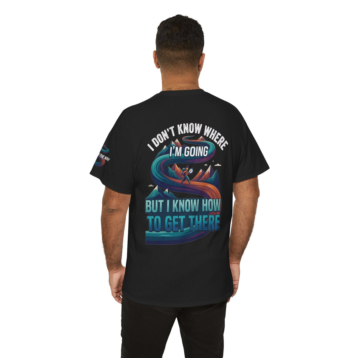 Color: Black | I Don't Know Where I'm Going Premium Graphic Tee