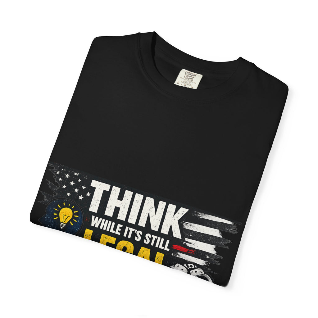 Think (Apparently It's Revolutionary) | Garment-Dyed Tee — AttitudeShirts