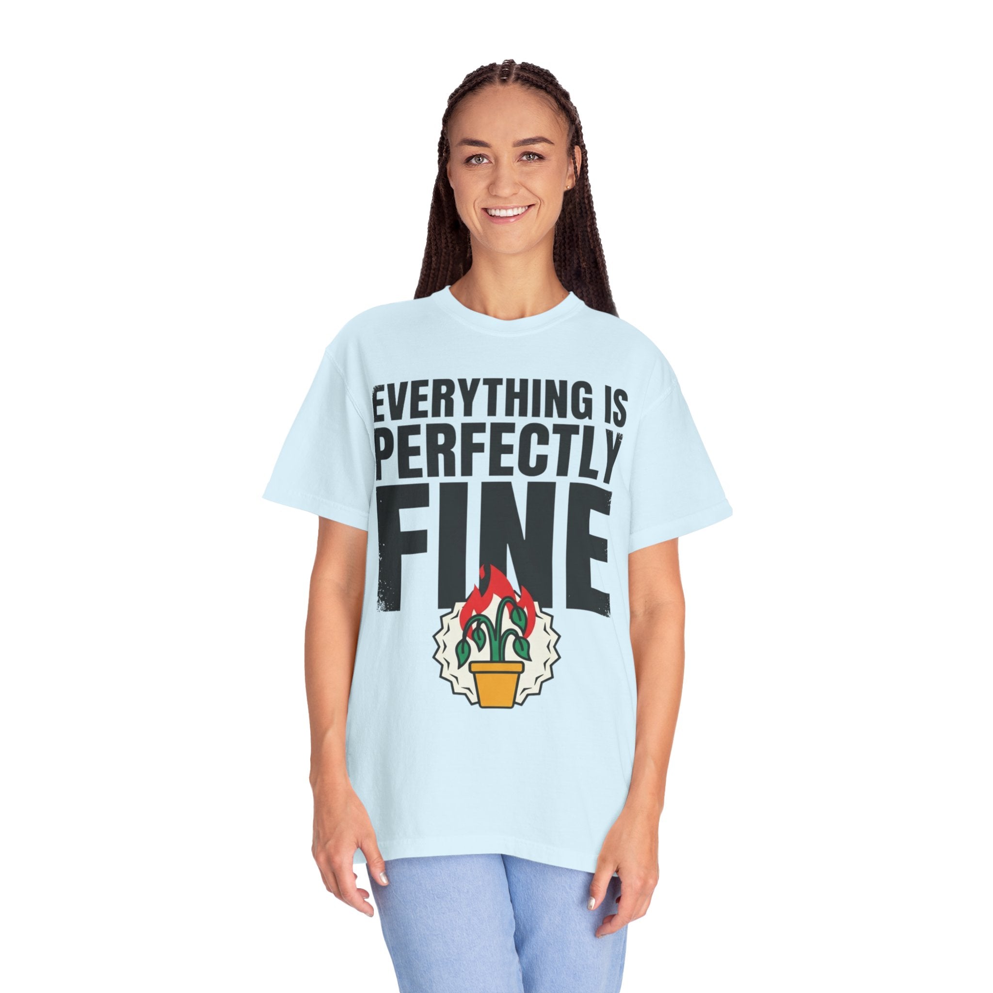 "Perfectly Fine" Unisex Garment-Dyed Tee