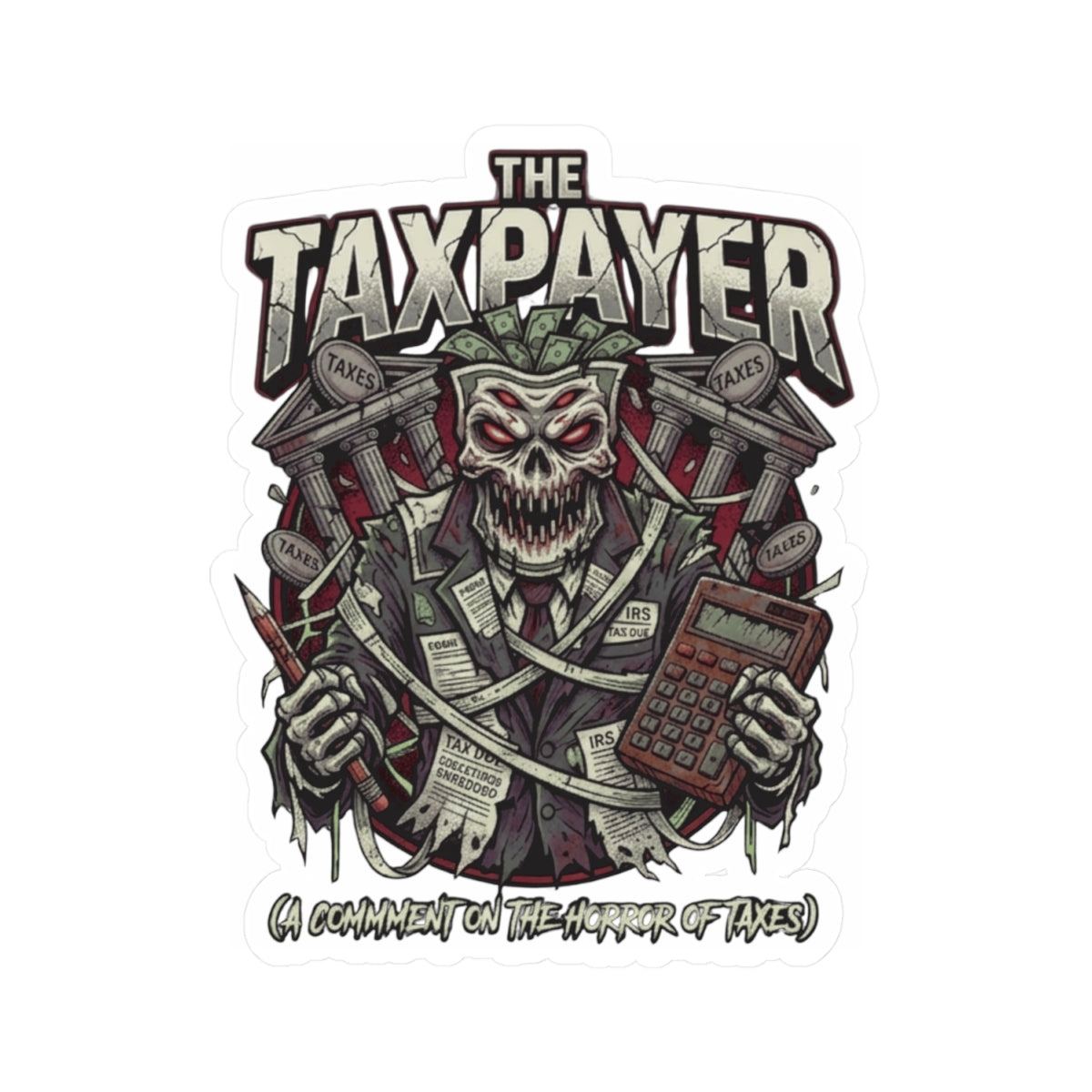 "Horror of Taxes" Sticker — Main