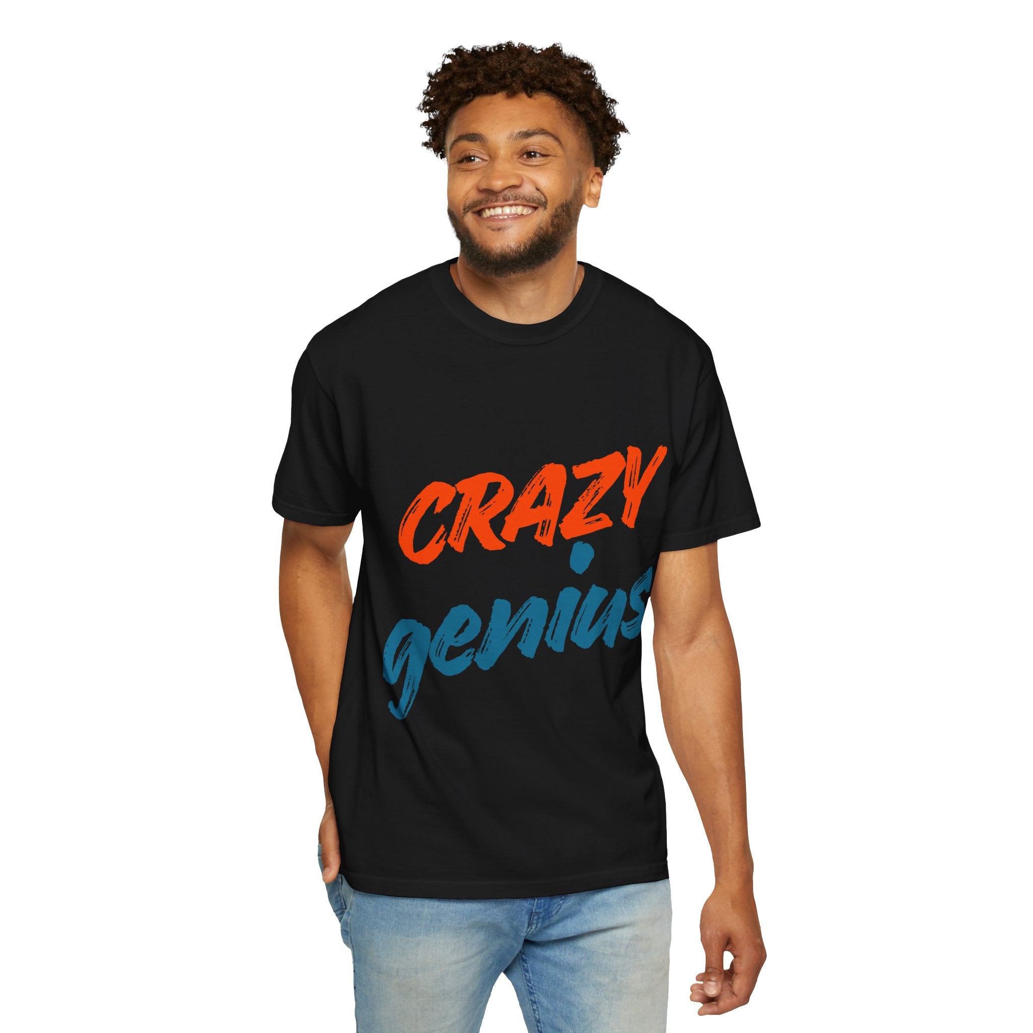 "Crazy Genius" Unisex Garment-Dyed T-shirt