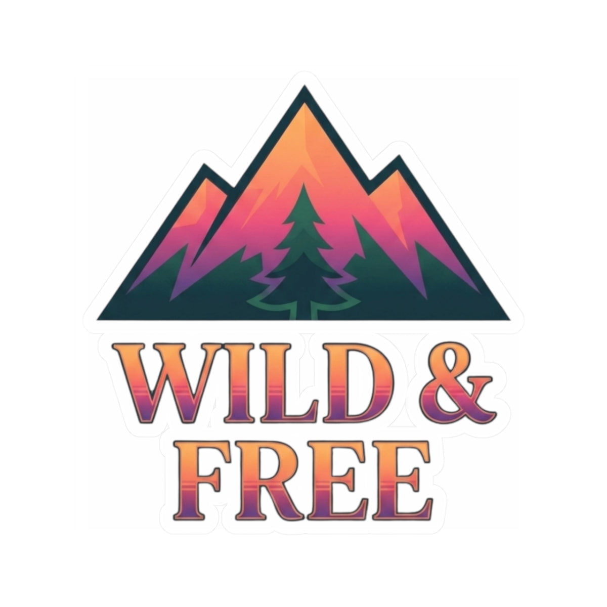 "Wild & Free" Sticker