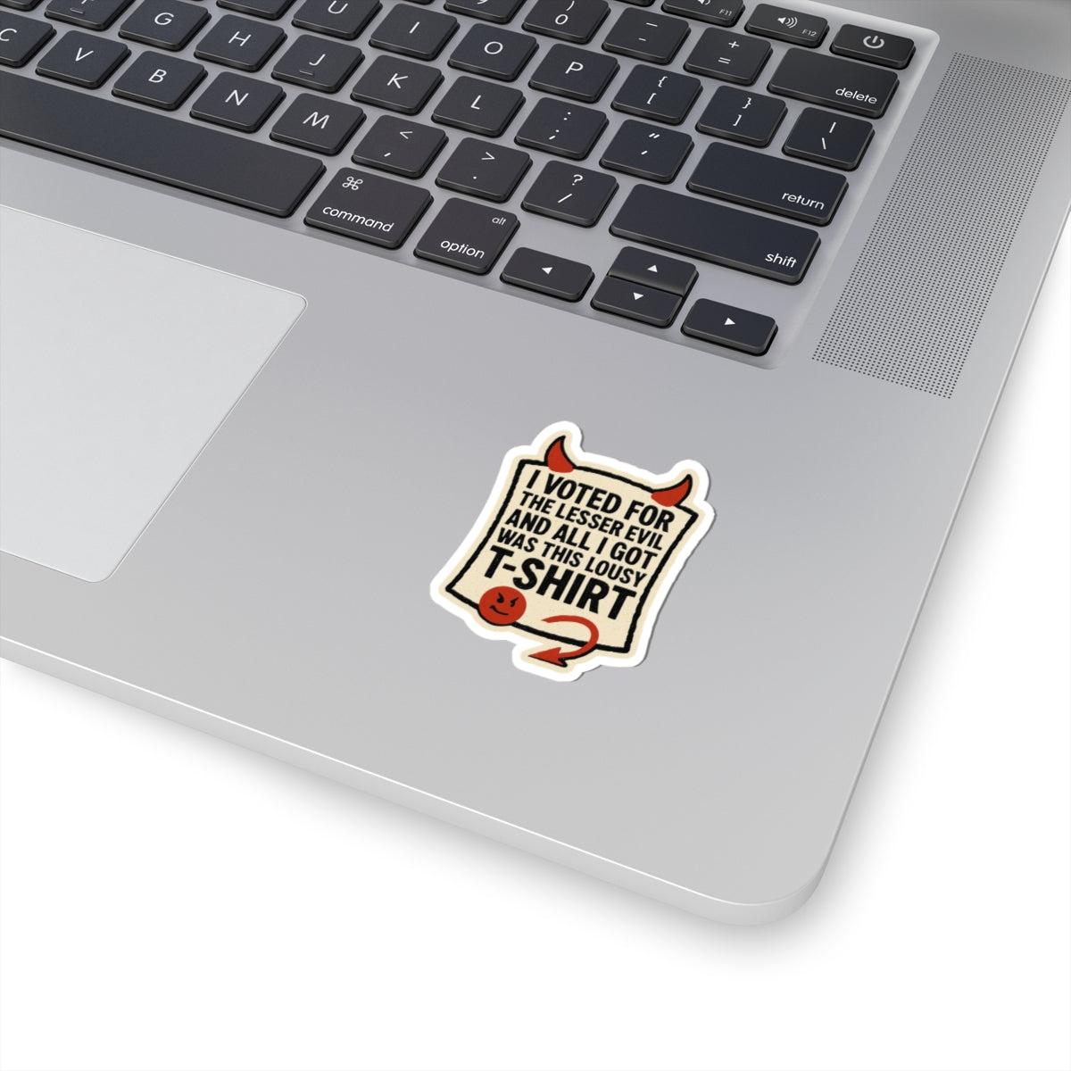 "I voted for the lessor evil" Sticker — Main