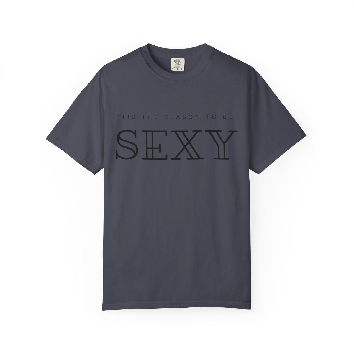 Color: Navy | ’Tis the Season to Be Sexy Unisex Garment-Dyed T-shirt