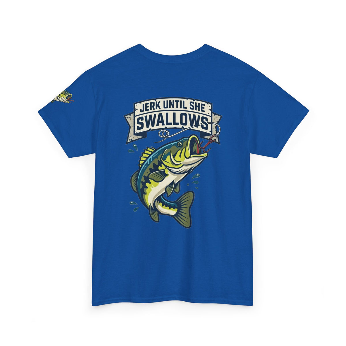 Color: Royal | Jerk Until She Swallows Premium Graphic Tee