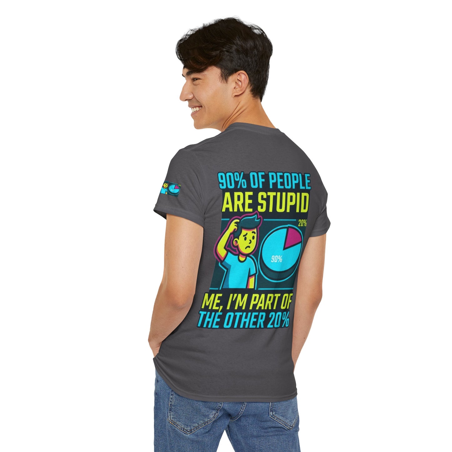 "90% Of People Are Stupid" Premium Graphic Tee