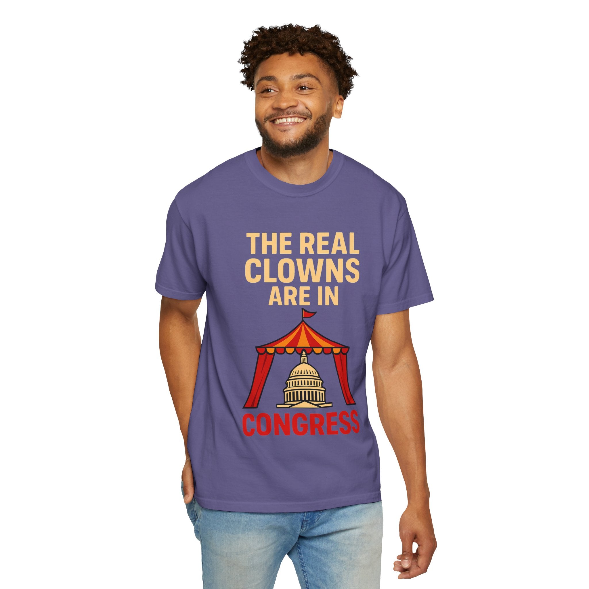"The Real Clowns Are In Congress" Unisex Garment-Dyed T-shirt