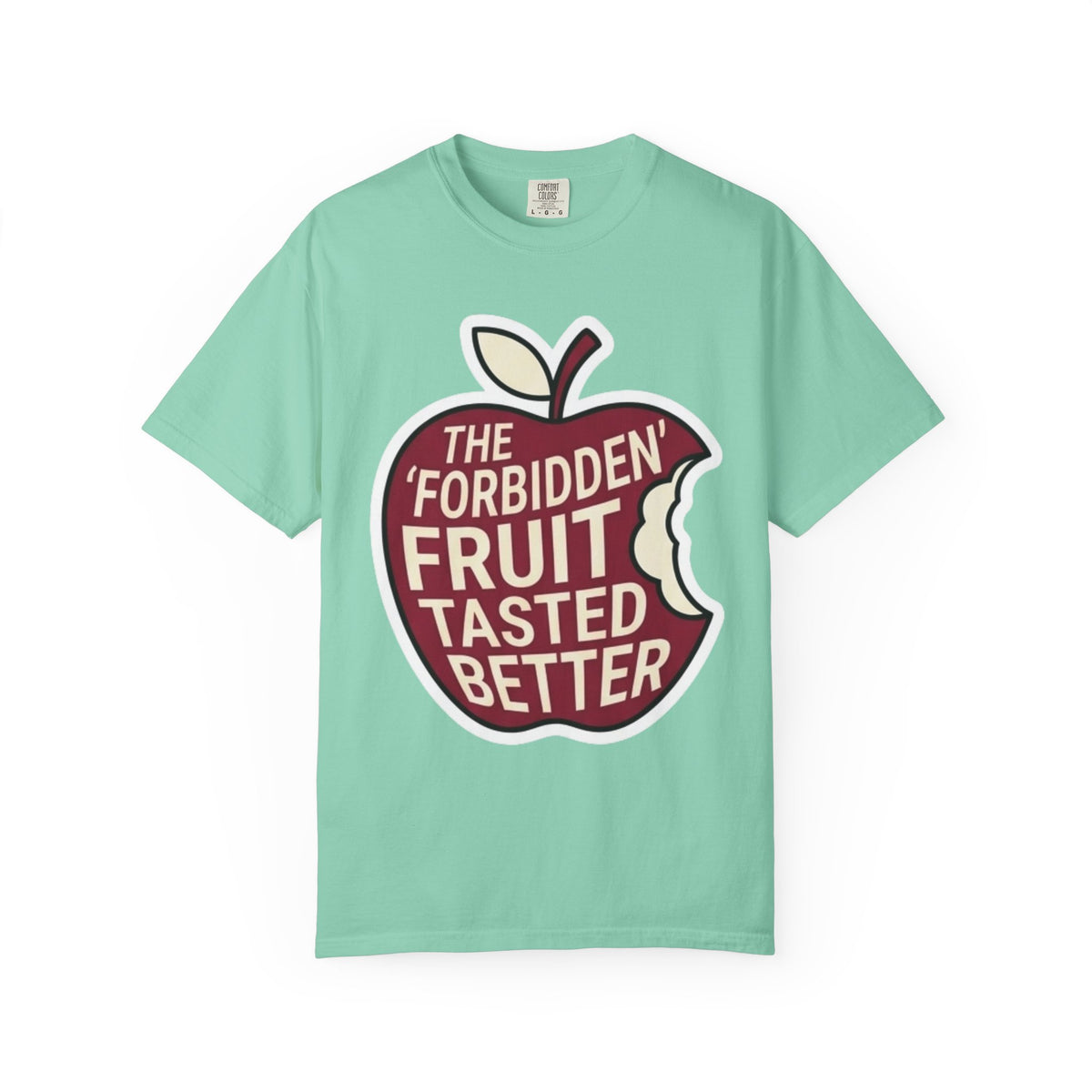 "Good Book Series Forbidden Fruit Tasted Better" Unisex Garment-Dyed Tee