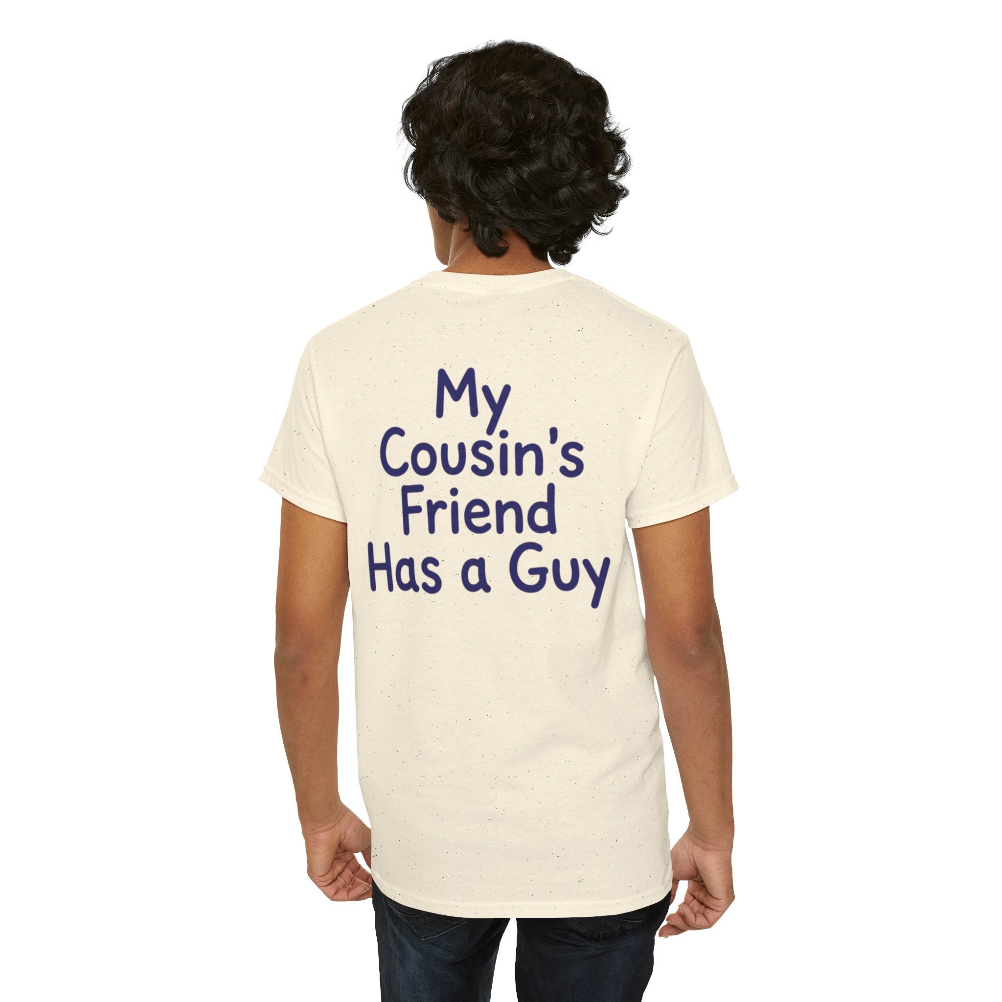 "Has a Guy" Premium Graphic Tee