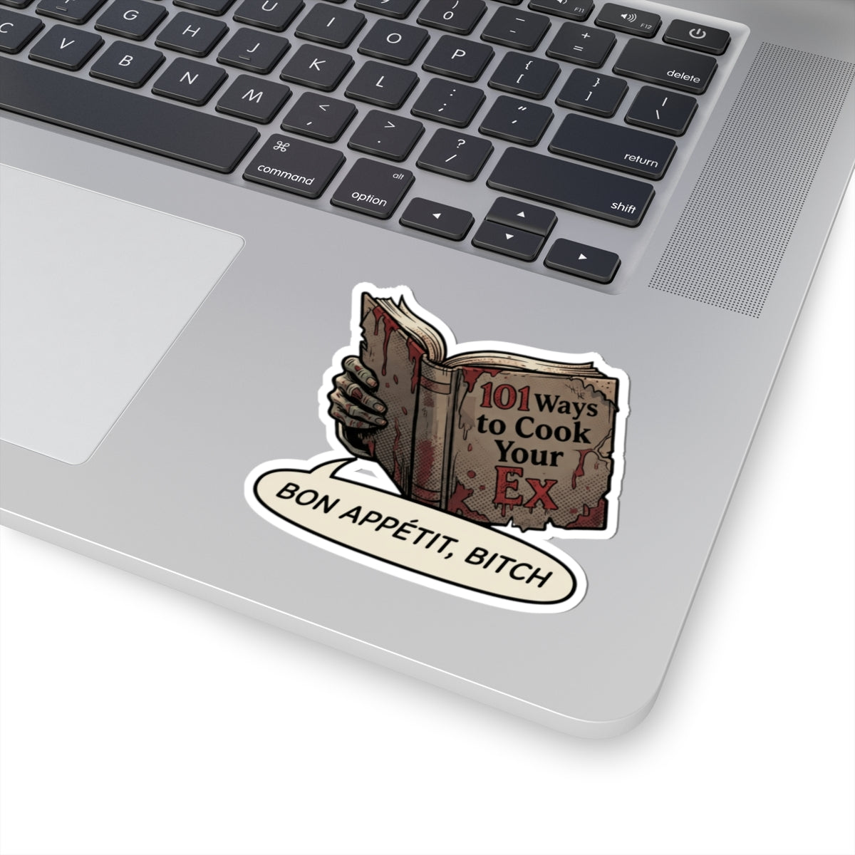 "Bon Appetit Bitch" Sticker